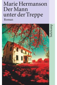 Der Mann unter der Treppe.   - Roman. Aus dem Schwedischen von Regine Elsässer. Originaltitel: Mannen under trappan.  (=Suhrkamp-Taschenbuch, st 3875).