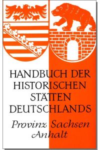 Provinz Sachsen Anhalt  - KrÃ¶ner Taschenausgabe Bd. 314
