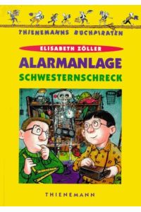 Alarmanlage Schwesternschreck. : (Ab 8 J. ).