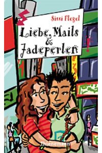 Liebe, Mails & Jadeperlen!.
