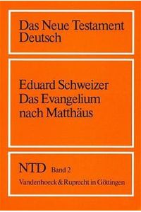 Das Neue Testament Deutsch (NTD), 11 Bde. in 13 Tl. -Bdn. , Bd. 2, Das Evangelium nach Matthäus (Das Neue Testament Deutsch: Neues Göttinger Bibelwerk, Band 2).