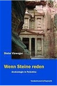 Wenn Steine reden. Archäologie in Palästina Vieweger, Dieter and Brückelmann, Ernst