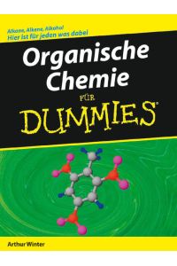 Organische Chemie für Dummies.