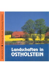 Landschaften in Ostholstein - Bildergrüße aus Schleswig Holstein.