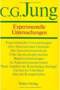 C. G. Jung, Gesammelte Werke. Bände 1-20 Hardcover: Gesammelte Werke, 20 Bde. , Briefe, 3 Bde. und 3 Suppl. -Bde. , in 30 Tl. -Bdn. , Bd. 2, Experimentelle Untersuchungen Jung, C. G.