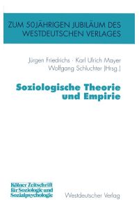 Soziologische Theorie und Empirie.