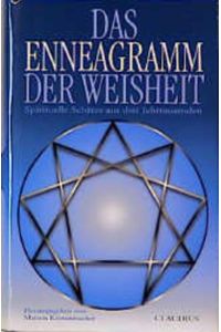 Das Enneagramm der Weisheit: Spirituelle Schätze aus drei Jahrhunderten.
