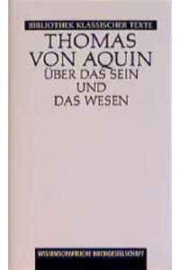 Über das Sein und das Wesen.   - Deutsch-Lateinische Ausgabe. Übers. und erl. von Rudolf Allers.