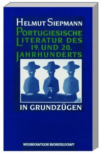 Portugiesische Literatur des 19. und 20. Jahrhunderts.   - Grundzüge Band 65