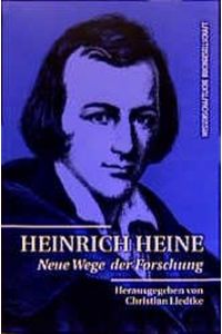 Heinrich Heine, Neue Wege der Forschung (Ah6t)