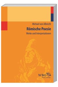 Römische Poesie: Werke und Interpretationen
