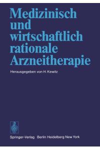 Medizinisch und wirtschaftlich rationale Arzneitherapie