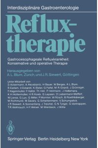 Refluxtherapie - Gastrooesophageale Refluxkrankheit: Konservative und operative Therapie