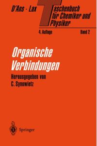 Taschenbuch für Chemiker und Physiker  - Band II Organische Verbindungen
