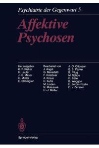 Affektive Psychosen: Band 5: Affektive Psychosen