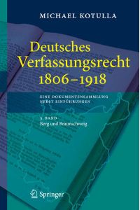 Deutsches Verfassungsrecht 1806-1918. Bd. 3: Berg und Braunschweig.