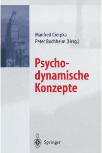 Psychodynamische Konzepte Cierpka, M. and Buchheim, P.