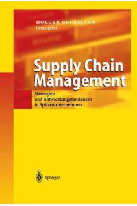 Supply Chain Management: Strategien und Spitzenunternehmen in Spitzenunternehmen