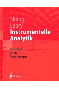 Instrumentelle Analytik: Grundlagen - Geräte - Anwendungen (Springer-Lehrbuch)