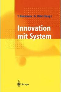 Innovation mit System. Erneuerungsstrategien für mittelständische Unternehmen