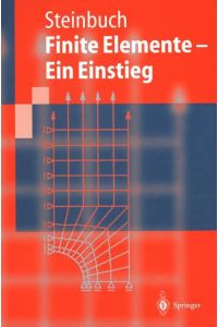 Finite Elemente - Ein Einstieg (Springer-Lehrbuch) (German Edition) [Paperback] Steinbuch, Rolf