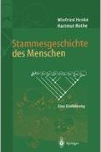 Stammesgeschichte des Menschen: Eine Einführung (German Edition)