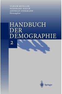 Handbuch der Demographie : Band 2. , Anwendungen : mit 107 Tabellen.
