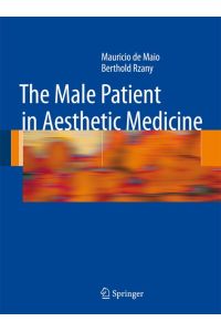 The Male Patient in Aesthetic Medicine [Hardcover] de Maio, Mauricio and Rzany, Berthold