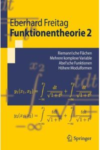 Funktionentheorie 2  - Riemann'sche Flächen. Mehrere komplexe Variable. Abel'sche Funktionen. Höhere Modulformen