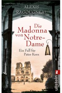 Die Madonna von Notre-Dame: Ein Fall für Pater Kern