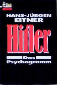 Hitler - Ein Psychogramm
