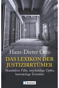 Das Lexikon der Hustizirrtümer - Skandalöse Falle, unschuldige Opfer, hartnäckige Ermittler - bk1818