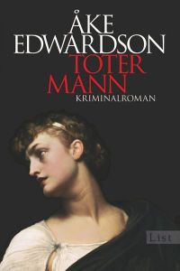 Toter Mann : Kriminalroman.   - Ake Edwardson. Aus dem Schwed. von Angelika Kutsch / List-Taschenbuch ; 60994