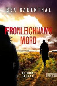 Fronleichnamsmord - Kriminalroman - bk654