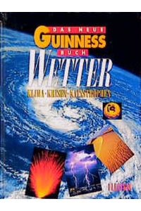 (Guinness) Das neue Guinness Buch Wetter