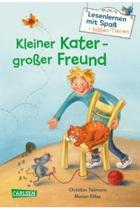 Kleiner Kater - großer Freund (Lesenlernen mit Spaß + tollen Tieren 2)