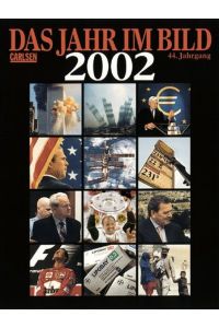 Das Jahr im Bild, 2002 44. Jahrgang