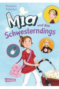 Mia 6: Mia und das Schwesterndings (6)