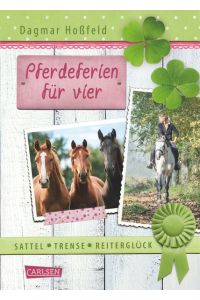 Sattel, Trense, Reiterglück 2: Pferdeferien für vier (2)