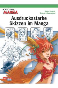 How to draw Manga: Ausdrucksstarke Skizzen im Manga