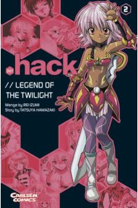 Hack - Legend of the Twilight  - : Manga by Izumi. Story by Tatsuya Hamazaki.