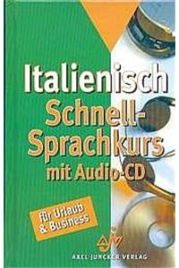 Schnell-Sprachkurs, m. je 1 Audio-CD, Italienisch