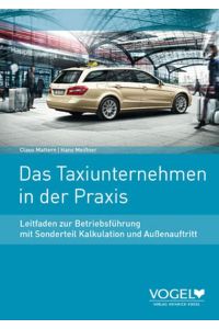 Das Taxiunternehmen in der Praxis Hans Meißner and Claus Mattern