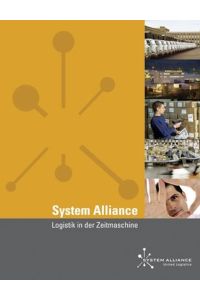 System Alliance - Logistik in der Zeitmaschine System Alliance GmbH