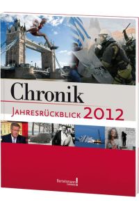 Chronik Jahresrückblick 2012  - Bertelsmann Chronik