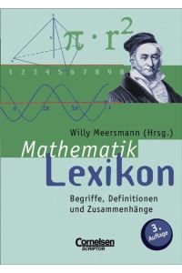 Scriptor Lexika: Mathematiklexikon: Begriffe, Definitionen und Zusammenhänge