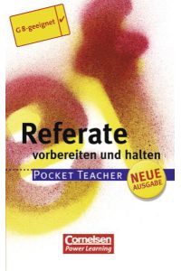 Referate vorbereiten und halten - Pocket Teacher