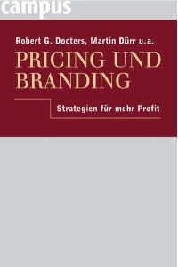 Pricing und Branding: Strategien für mehr Profit