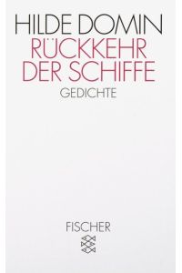 Rückkehr der Schiffe.   - Gedichte. - (=Fischer Taschenbuch, Band 12208).