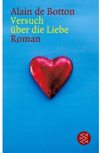 Versuch über die Liebe: Roman